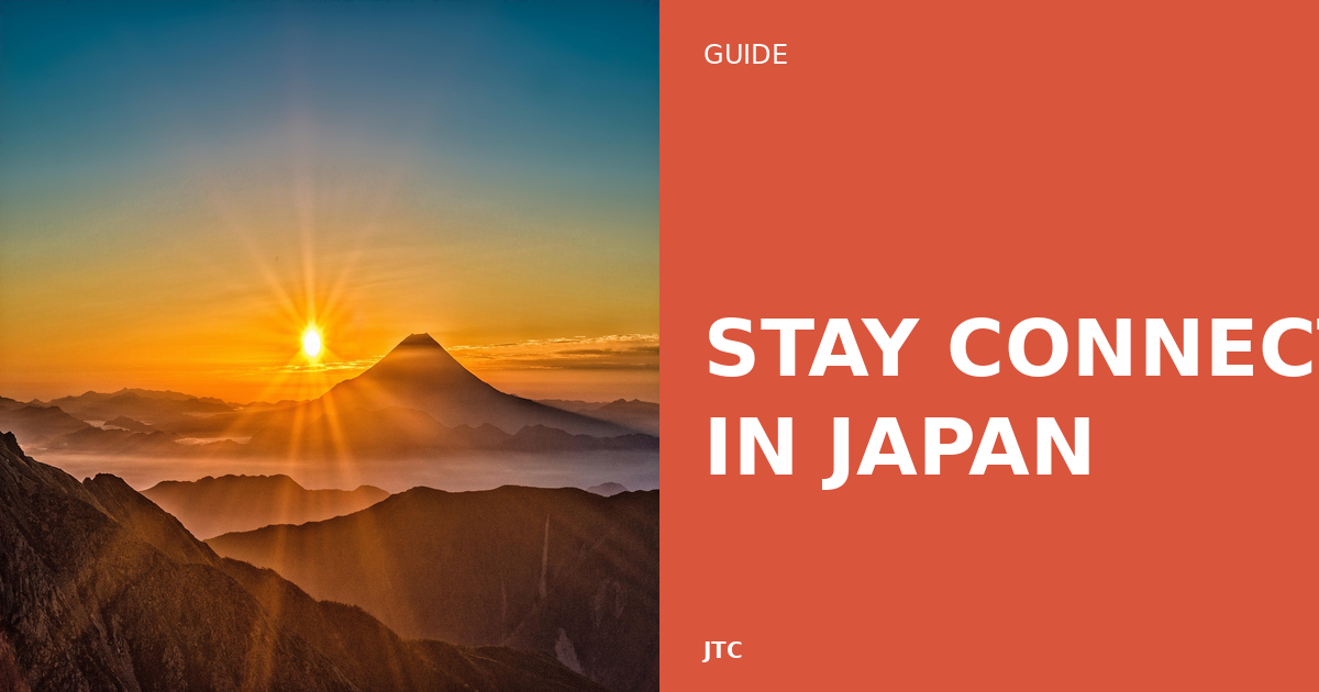 How to Stay Connected in Japan 2026
