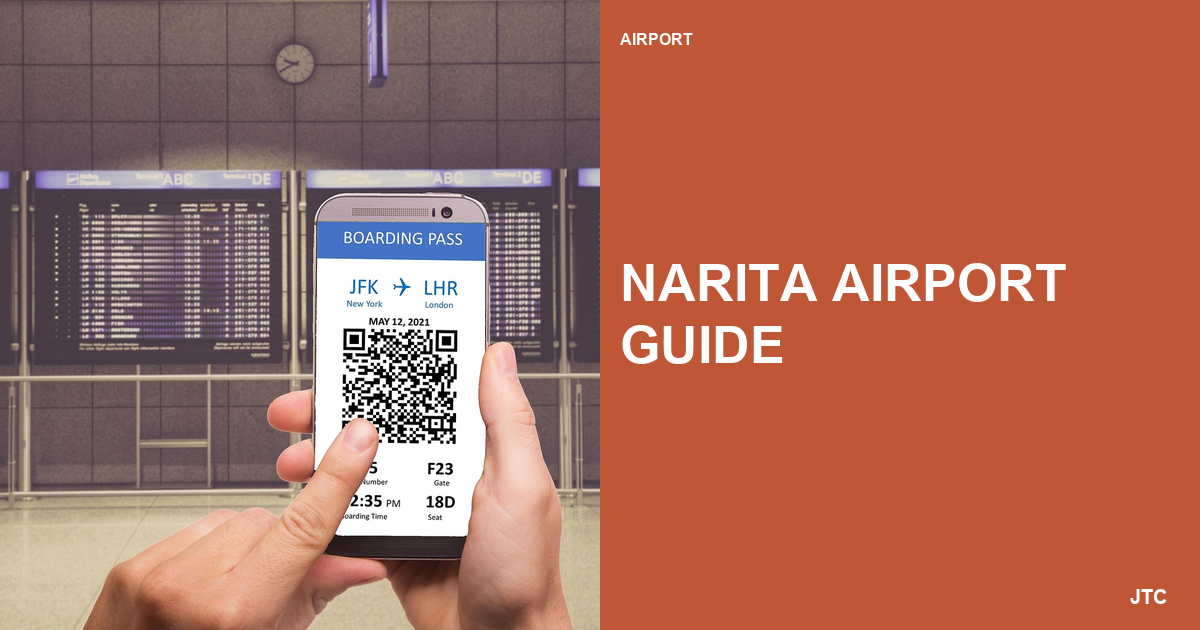 Narita Airport Guide for First-Time Visitors
