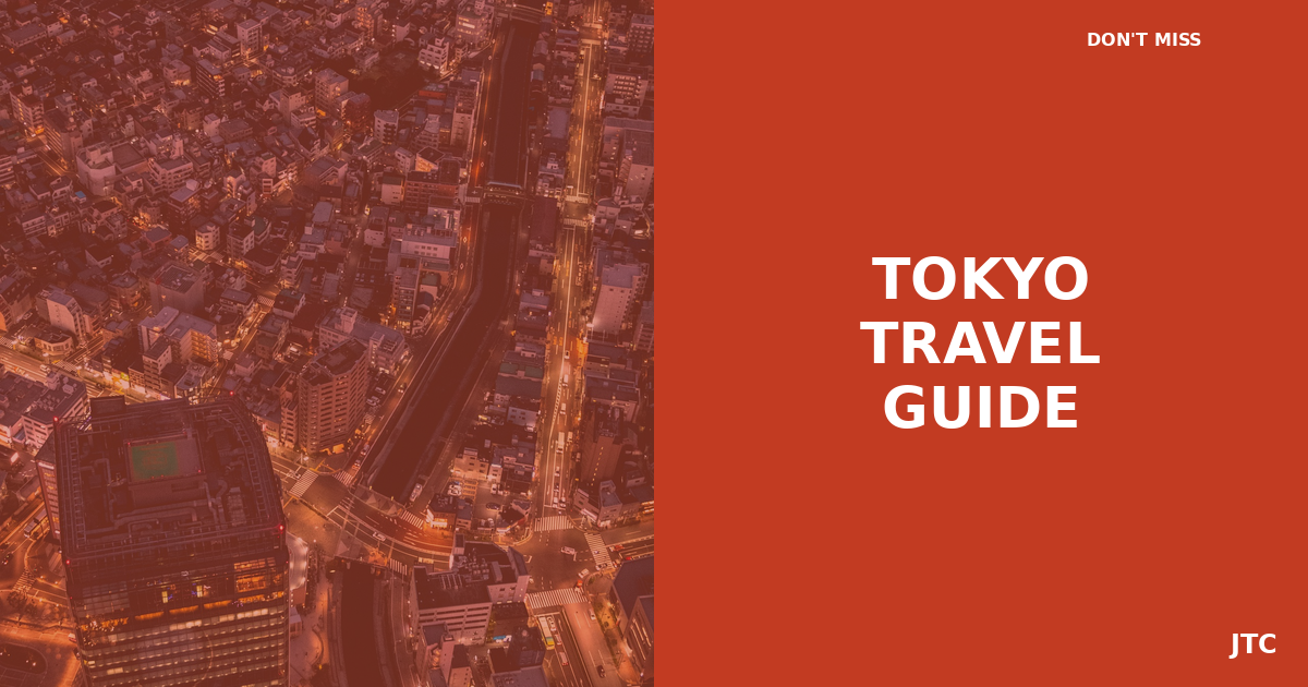 Tokyo Travel Guide for First-Time Visitors