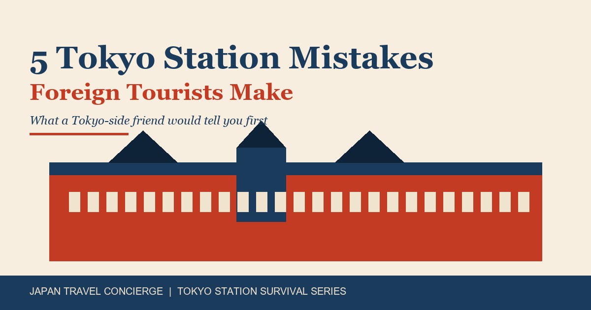 Tokyo Station Survival series cover image — 5 mistakes foreign tourists make at Tokyo Station